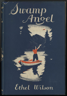 First Edition of Ethel Wilson's Swamp Angel.