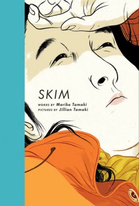 Skim by Mariko Tamaki and Jillian Tamaki (2008, Groundwood)
